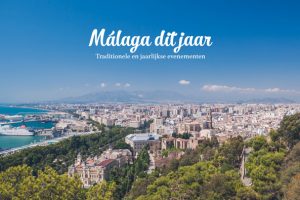 Malaga evenementen dit jaar