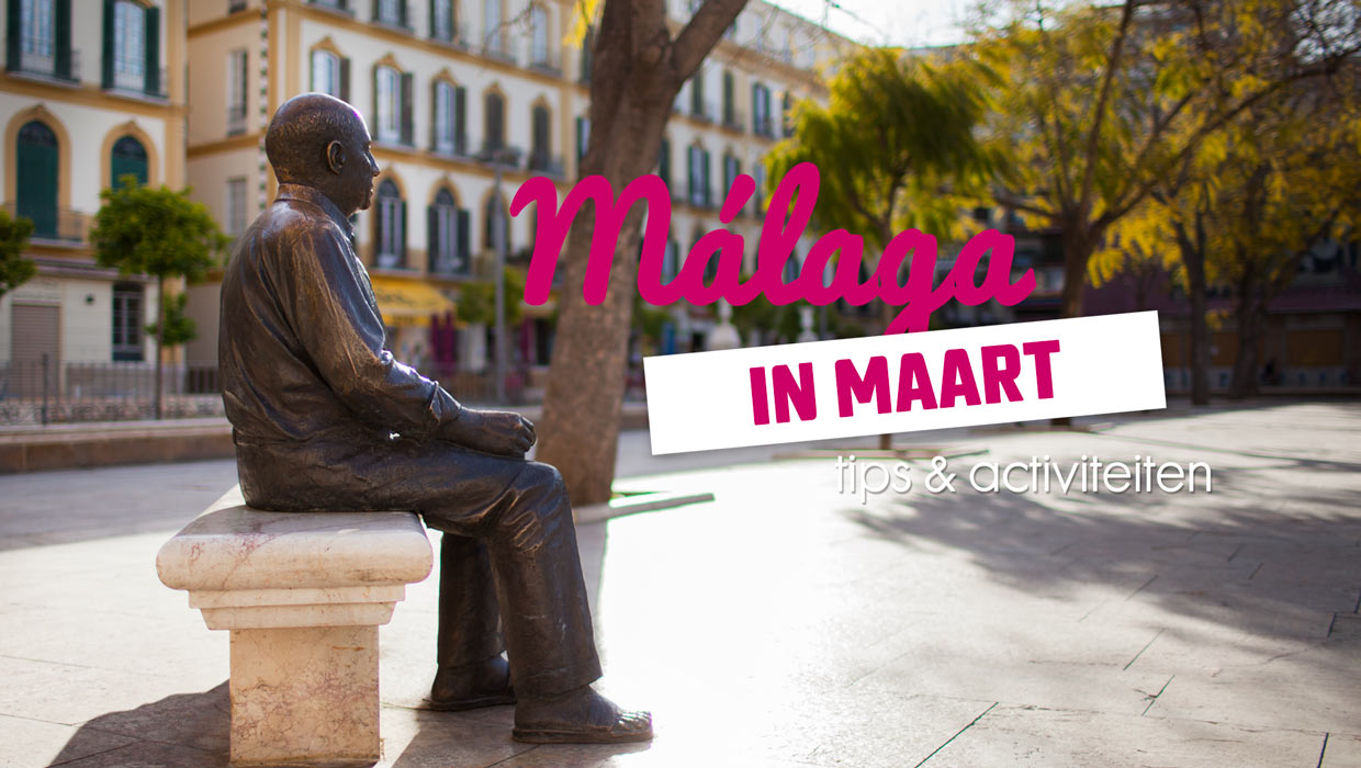 Málaga in maart – tips en activiteiten